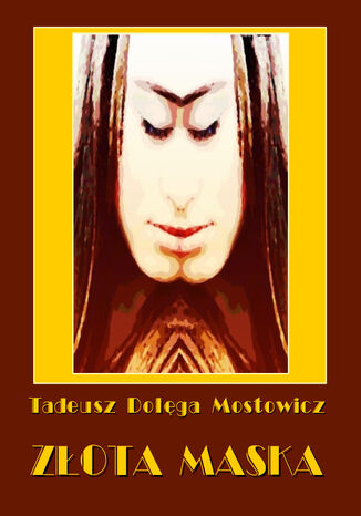 Zota maska Tadeusz Doga-Mostowicz - okadka audiobooks CD