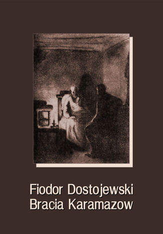 Bracia Karamazow Fiodor Dostojewski - okładka audiobooka MP3