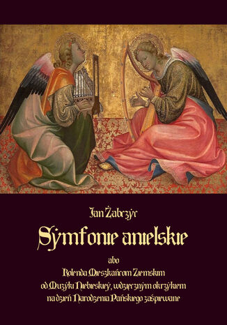 Symfonie anielskie Jan abczyc - okadka ebooka