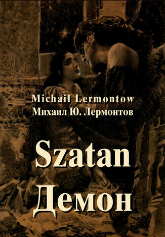 Szatan. Powieść wschodnia Michaił Lermontow - okładka książki