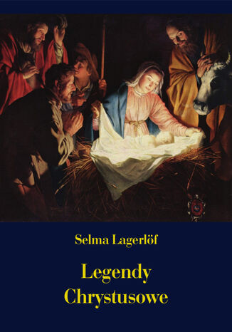 Legendy Chrystusowe Selma Lagerlf - okadka ebooka