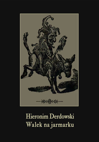 Walek na jarmarku Hieronim Derdowski - okadka ebooka