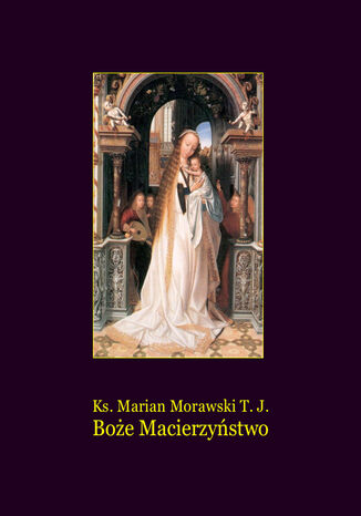 Boe Macierzystwo Ks. Marian Morawski - okadka audiobooks CD