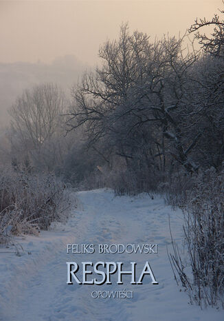 Respha. Opowieci Feliks Brodowski - okadka audiobooks CD