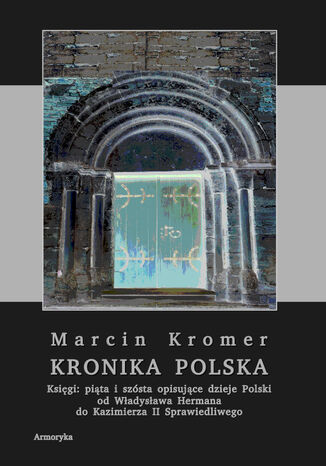 Kronika polska Marcina Kromera, tom 2 Marcin Kromer - okadka ebooka