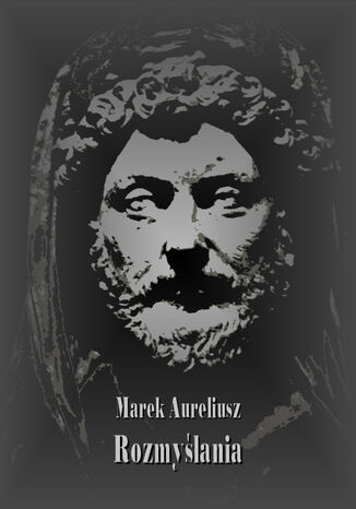Rozmyślania Marek Aureliusz - okładka ebooka