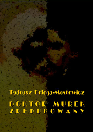 Doktor Murek zredukowany Tadeusz Doga-Mostowicz - okadka audiobooka MP3