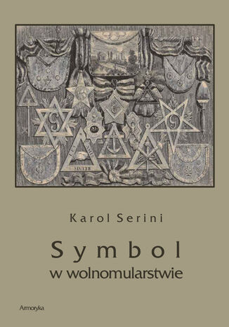 Symbol w wolnomularstwie Karol Artur Serini - okładka audiobooka MP3