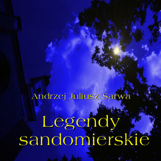 Legendy sandomierskie Andrzej Sarwa - okadka ebooka