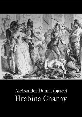 Hrabina de Charny Aleksander Dumas (ojciec) - okładka audiobooka MP3