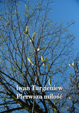 Pierwsza mio Iwan Turgieniew - okadka audiobooks CD