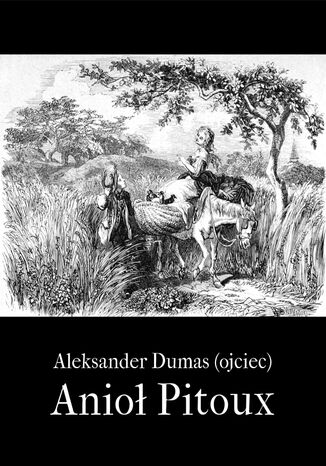 Anio Pitou Aleksander Dumas (ojciec) - okadka audiobooka MP3