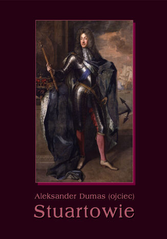Stuartowie Aleksander Dumas (ojciec) - okadka ebooka