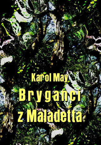 Bryganci z Maladetta Karol May - okadka audiobooks CD