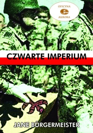 Czwarte Imperium Jane Burgermeister - okadka ebooka