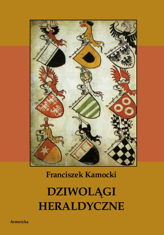 Dziwolgi heraldyczne Franciszek Kamocki - okadka audiobooks CD