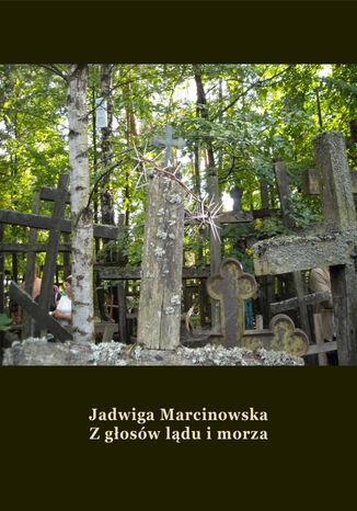 Z głosów lądu i morza Jadwiga Marcinowska - okładka audiobooka MP3