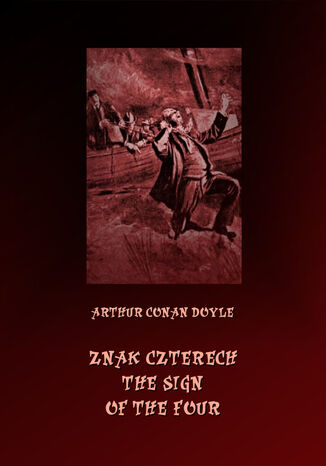 Znak czterech. The Sign of Four Arthur Conan Doyle - okadka ebooka