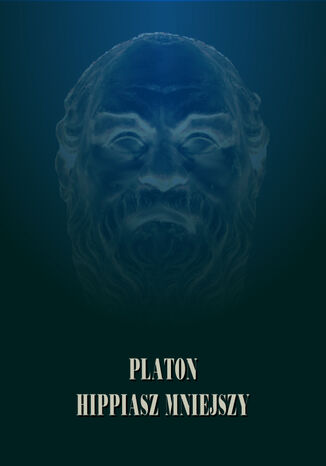 Hippiasz Mniejszy Platon - okadka ebooka