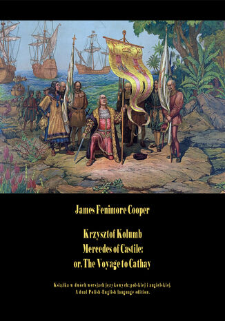 Krzysztof Kolumb. Mercedes of Castile: or, The Voyage to Cathay James Fenimore Cooper - okadka ebooka