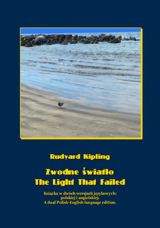 Zwodne światło. The Light That Failed Rudyard Kipling - okładka książki