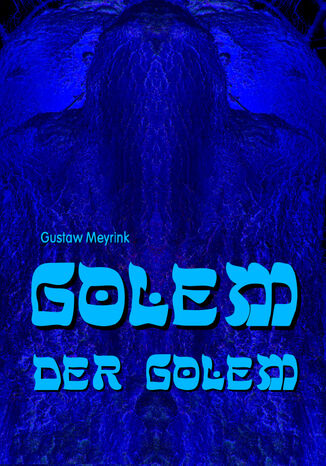Golem - Der Golem Gustaw Meyrink - okładka audiobooks CD