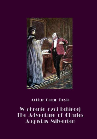 W obronie czci kobiecej. The Adventure of Charles Augustus Milverton Arthur Conan Doyle - okadka audiobooks CD