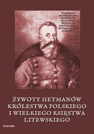 ywoty hetmanw Krlestwa Polskiego i Wielkiego Ksistwa Litewskiego egota Pauli - okadka audiobooka MP3