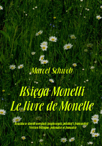 Księga Monelli. Le livre de Monelle Marcel Schwob - okładka audiobooka MP3