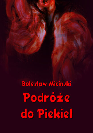 Podre do piekie Bolesaw Miciski - okadka audiobooks CD