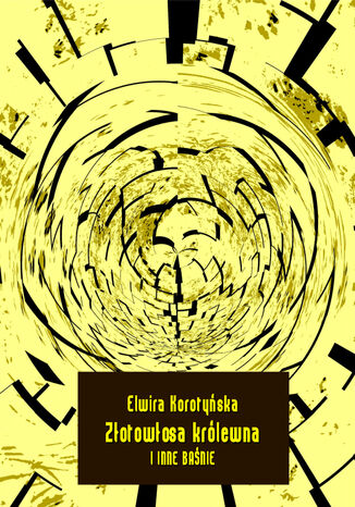 Zotowosa krlewna i inne banie Elwira Korotyska - okadka audiobooks CD
