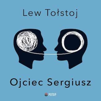 Ojciec Sergiusz Lew Tostoj - okadka audiobooks CD
