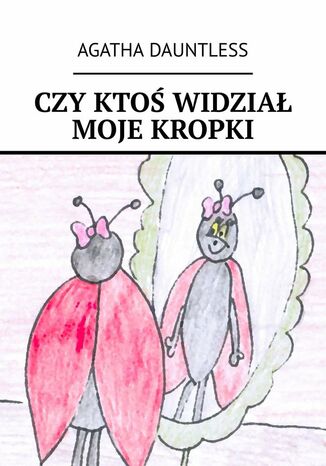 Czy ktoś widział moje kropki