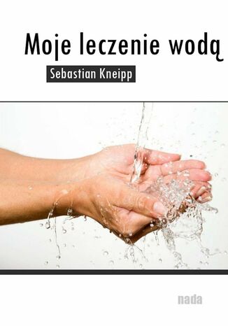Moje leczenie wodą