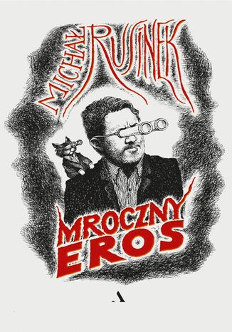 Mroczny Eros. Pypcie na języku polityki