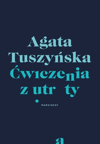 wiczenia z utraty Agata Tuszyska - okadka ebooka