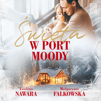 wita w Port Moody Ewelina Nawara, Magorzata Falkowska - okadka audiobooka MP3