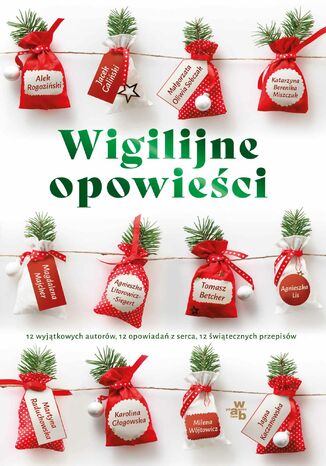 Wigilijne opowieci Alek Rogoziski, Jacek Galiski, Magorzata Oliwia Sobczak - okadka audiobooks CD