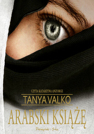 Arabska saga. Arabski ksi Tanya Valko - okadka audiobooks CD
