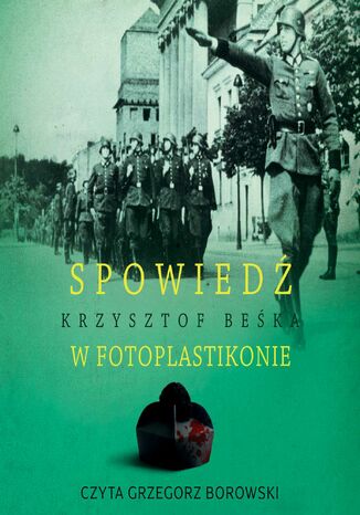 Spowied w fotoplastikonie Krzysztof Beka - okadka audiobooks CD