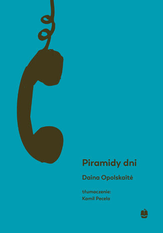 Piramidy dni Daina Opolskaitė - okładka audiobooka MP3