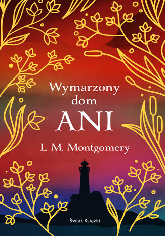 Wymarzony dom Ani L. M. Montgomery - okładka audiobooks CD