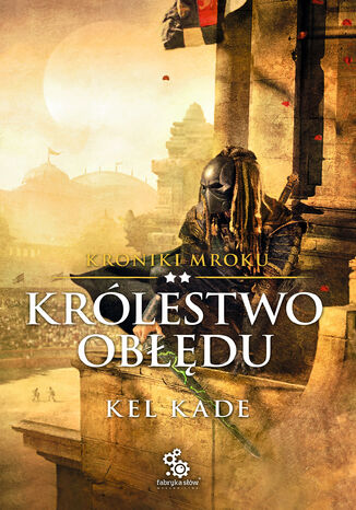 Kroniki mroku (#2). Krlestwo obdu Kel Kade - okadka audiobooks CD