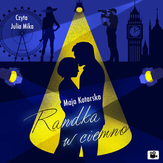 Randka w ciemno Maja Kotarska - okadka audiobooka MP3