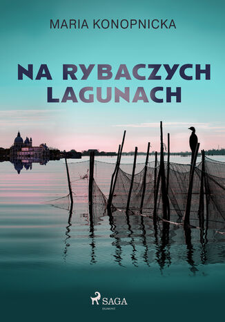 Na rybaczych lagunach Maria Konopnicka - okadka audiobooks CD