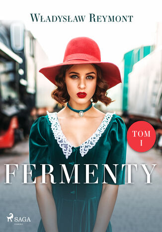 Fermenty. Tom I Wadysaw Stanisaw Reymont - okadka audiobooka MP3
