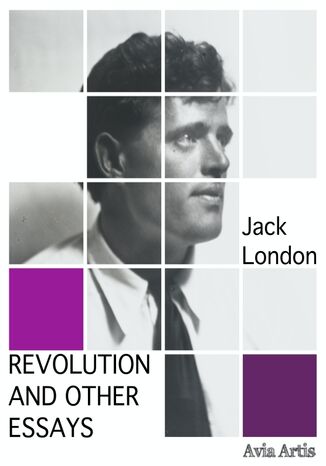 Revolution and Other Essays Jack London - okładka książki