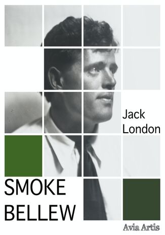 Smoke Bellew Jack London - okładka książki