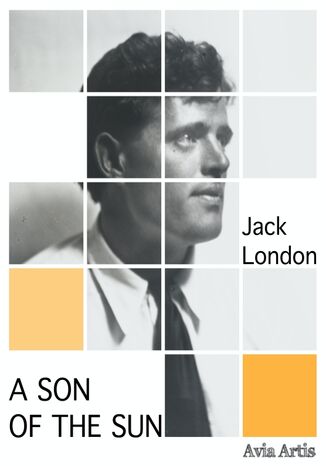 A Son of the Sun Jack London - okładka książki
