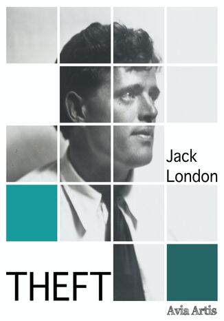 Theft Jack London - okładka książki